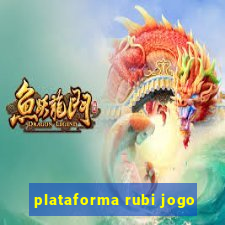 plataforma rubi jogo